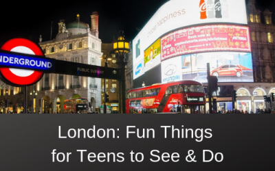 London: Fun Things for Teens to See and Do