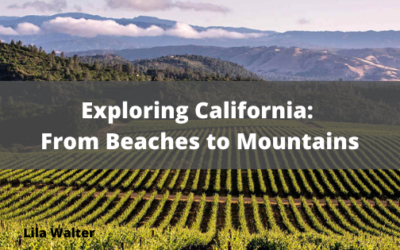 Exploring California: From Beaches to Mountains